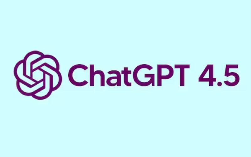 ਓਪਨਏਆਈ ਨੇ ਨਵਾਂ ਏਆਈ ਮਾਡਲ GPT-4.5 ਕੀਤਾ ਲਾਂਚ, ਜੋ ਹੈ ਪਹਿਲਾਂ ਨਾਲੋਂ ਵੀ ਤੇਜ਼ ਅਤੇ ਸਮਾਰਟ