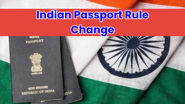 2025- ਭਾਰਤ ਸਰਕਾਰ ਵੱਲੋਂ ਪਾਸਪੋਰਟ ਨਿਯਮਾਂ ਵਿੱਚ ਵੱਡੇ ਬਦਲਾਅ, ਨਵੇਂ ਆਵੇਦਕਾਂ ਲਈ ਜਨਮ ਸਰਟੀਫਿਕੇਟ ਲਾਜ਼ਮੀ