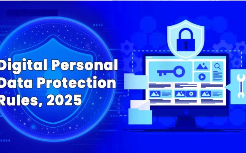 DPDP ਨਿਯਮ 2025: ਦੇਸ਼ ‘ਚ ਡਿਜੀਟਲ ਡੇਟਾ ਸੁਰੱਖਿਆ ਲਈ ਨਵੇਂ ਨਿਯਮ ਹੋਏ ਲਾਗੂ, ਨਾਗਰਿਕਾਂ ਨੂੰ ਮਿਲੇ ਵਧੇਰੇ ਅਧਿਕਾਰ